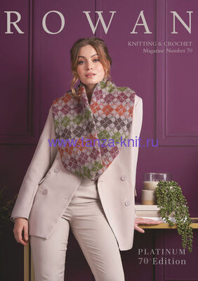 Rowan  Knitting & Crochet Magazine 70