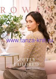 Rowan Softly Tailored