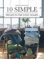 Rowan  10 SIMPLE PROJECTS FOR COSY HOME