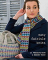 Rowan MARTINSTOREY: EASY FAIRISLE KNITS